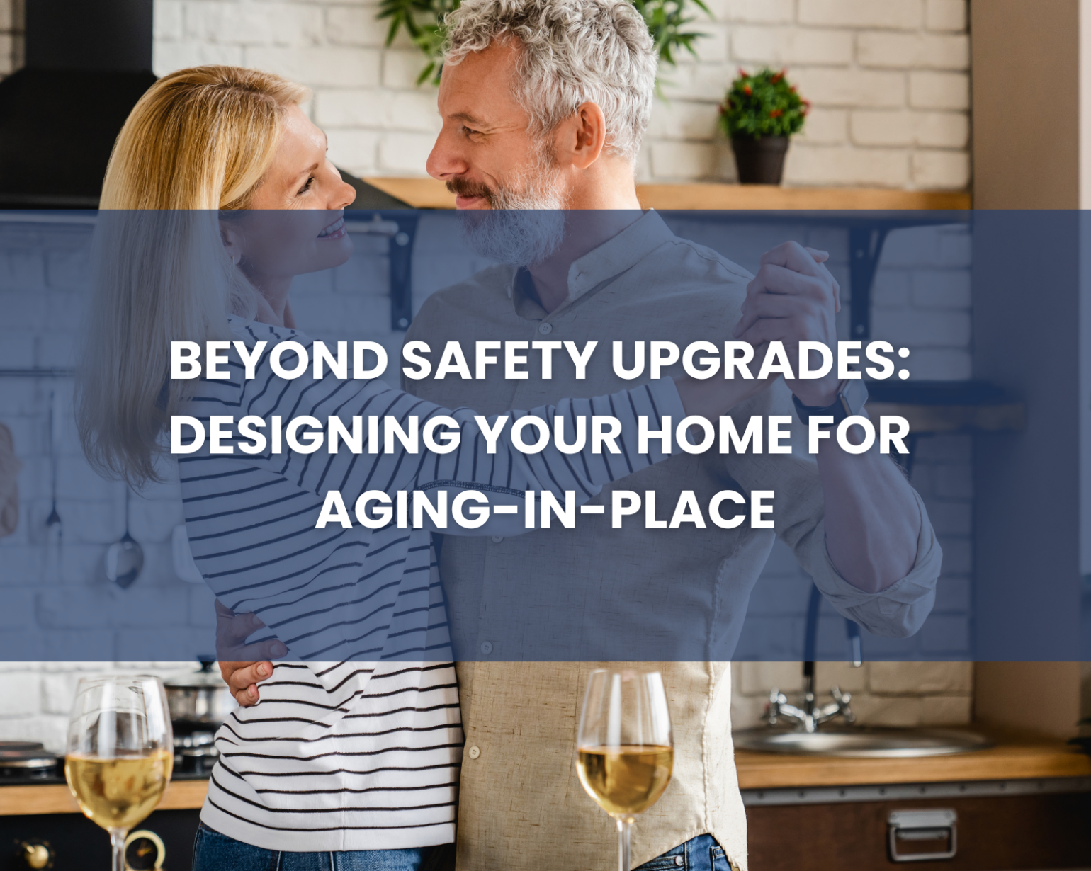 designing your home for aging in place blog cover