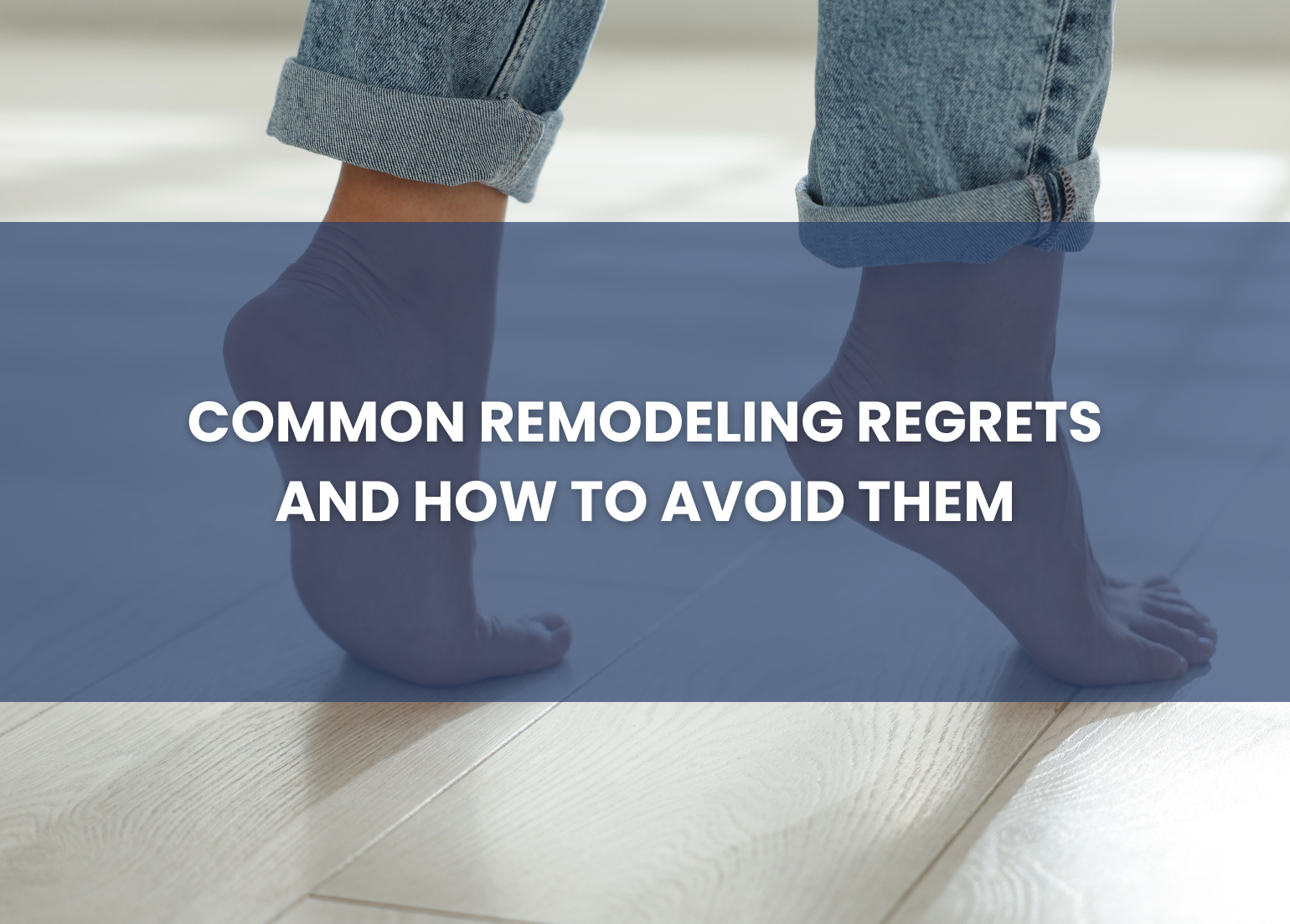 common remodeling regrets blog cover